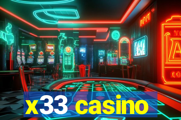 x33 casino