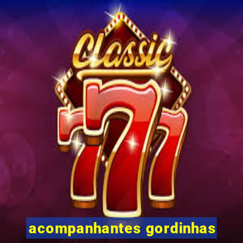 acompanhantes gordinhas