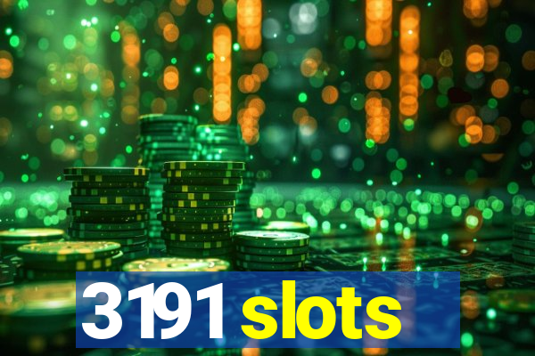 3191 slots