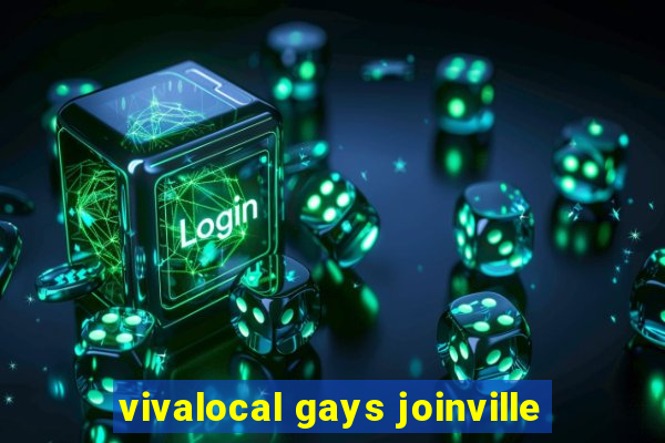 vivalocal gays joinville
