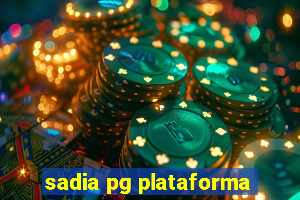 sadia pg plataforma