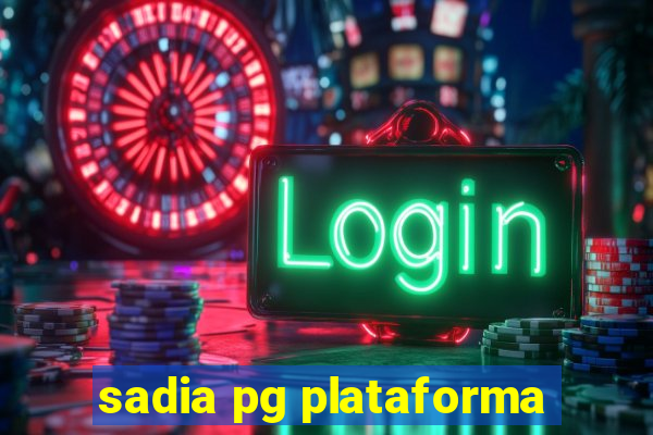 sadia pg plataforma