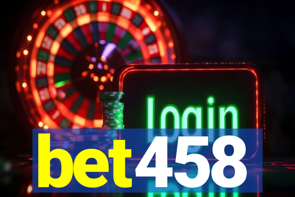 bet458