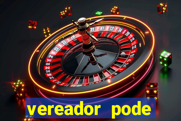 vereador pode patrocinar time de futebol