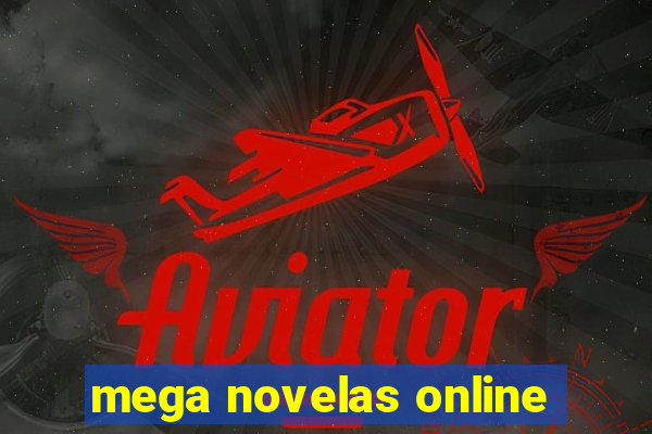 mega novelas online