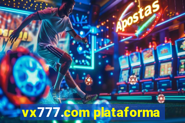 vx777.com plataforma