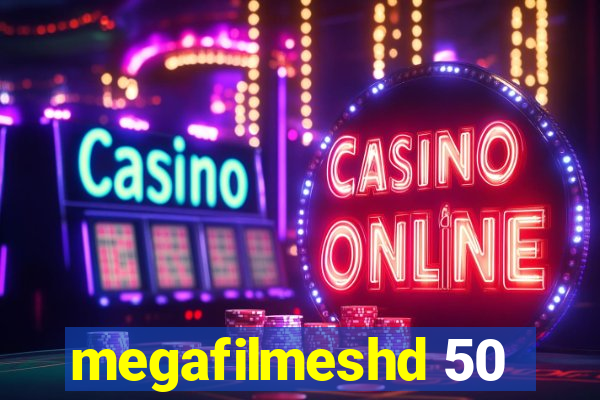 megafilmeshd 50