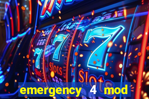emergency 4 mod bahia download
