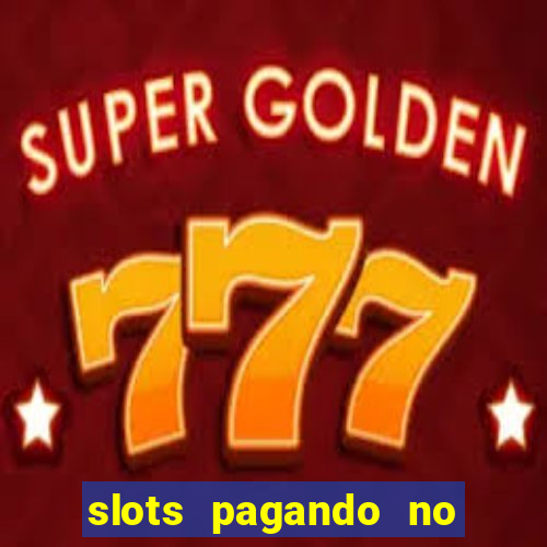 slots pagando no cadastro saque free facebook