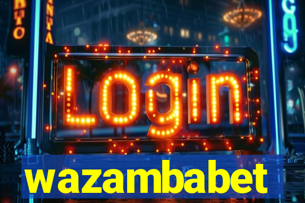 wazambabet