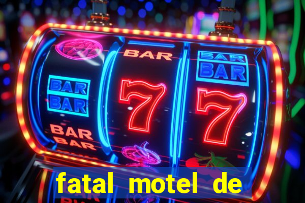 fatal motel de nova mutum
