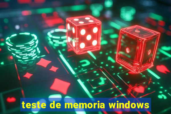 teste de memoria windows
