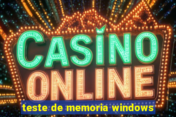 teste de memoria windows
