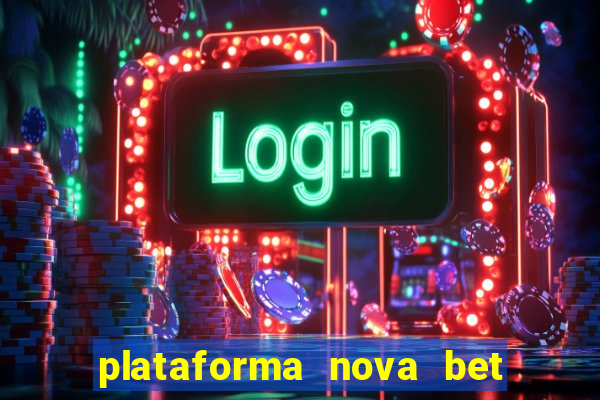 plataforma nova bet de 5 reais