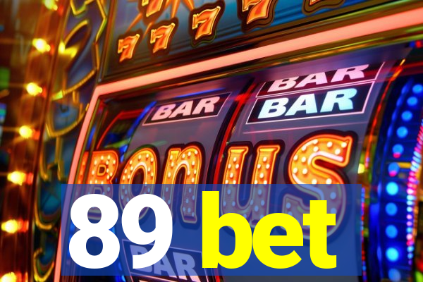 89 bet