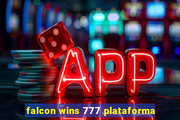 falcon wins 777 plataforma
