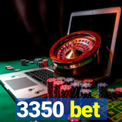 3350 bet