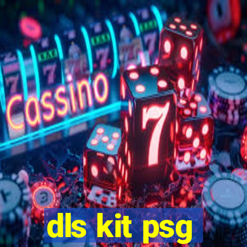 dls kit psg