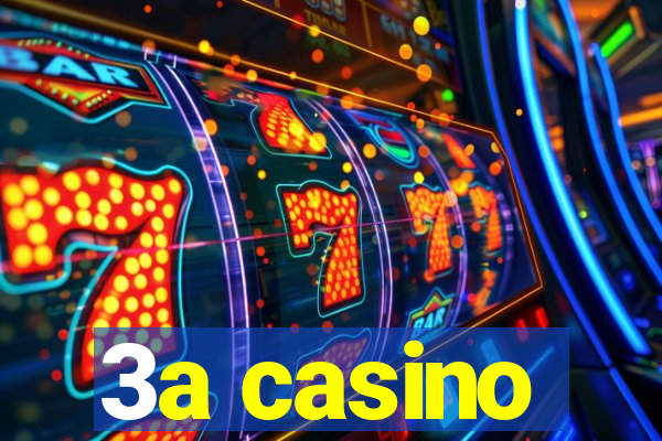 3a casino