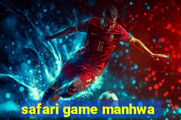 safari game manhwa