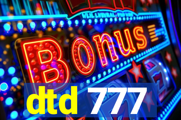 dtd 777