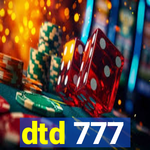 dtd 777