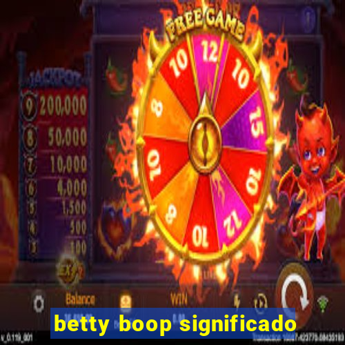 betty boop significado