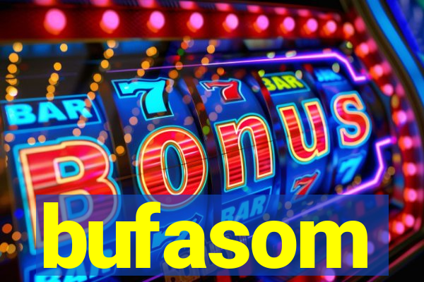 bufasom