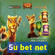 5u bet net