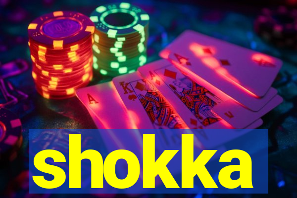 shokka