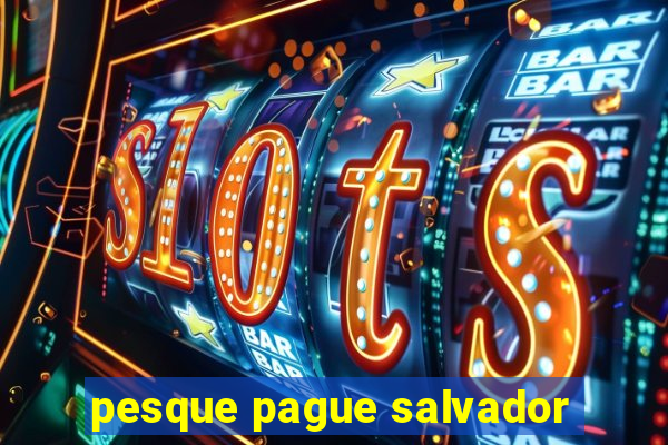 pesque pague salvador