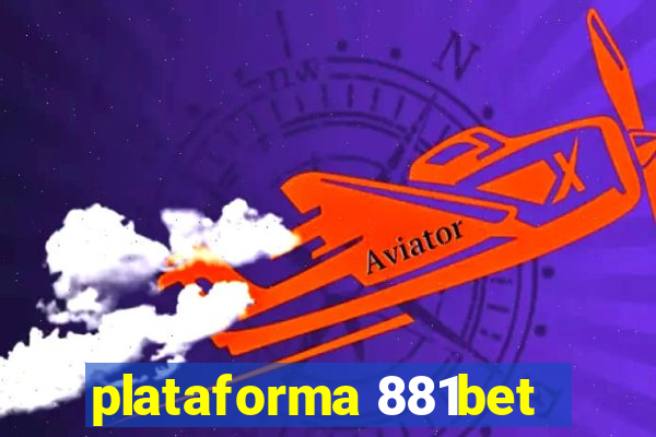 plataforma 881bet