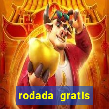 rodada gratis estrela bet