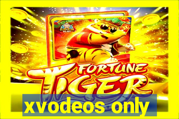 xvodeos only