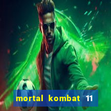 mortal kombat 11 apk android