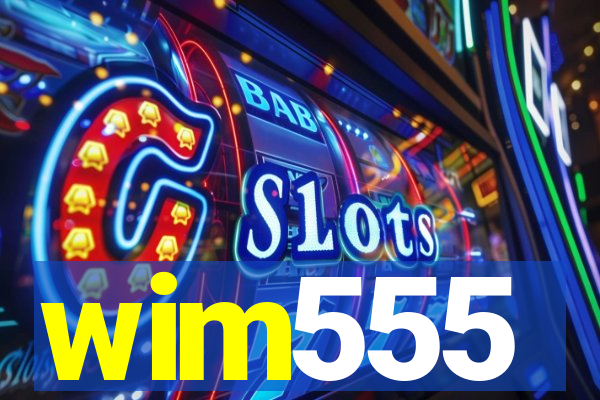 wim555