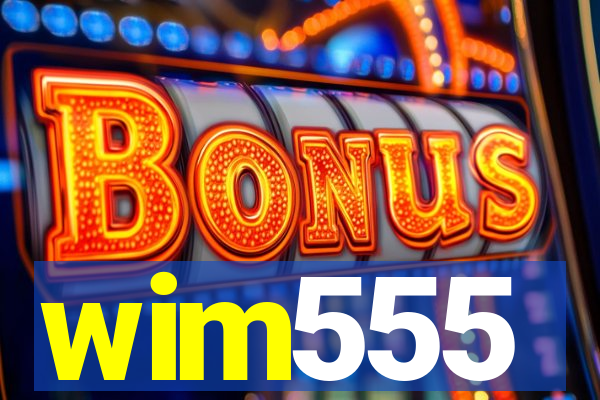 wim555