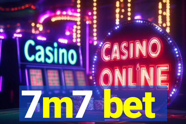 7m7 bet