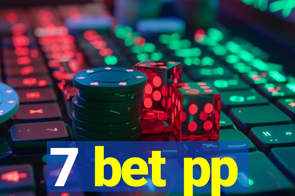 7 bet pp