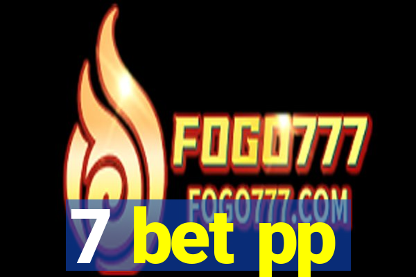 7 bet pp