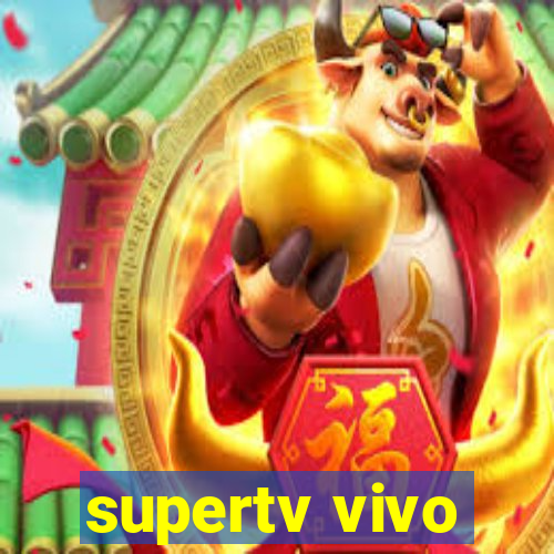 supertv vivo