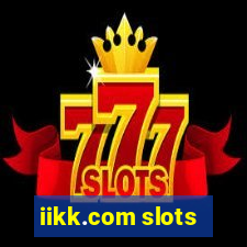 iikk.com slots