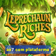 ax7 com plataforma