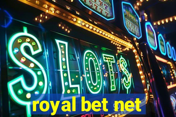 royal bet net