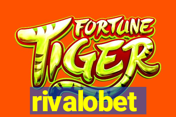 rivalobet