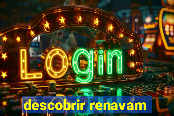 descobrir renavam