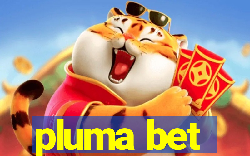 pluma bet