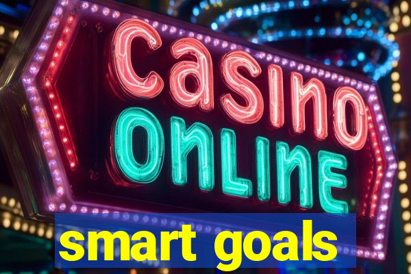 smart goals
