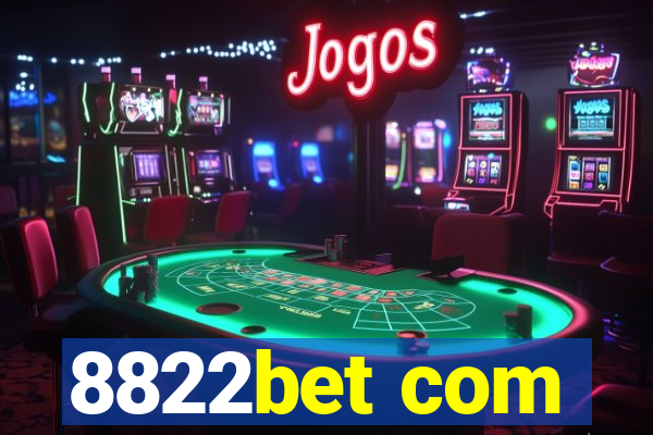 8822bet com