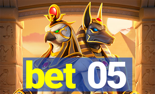 bet 05